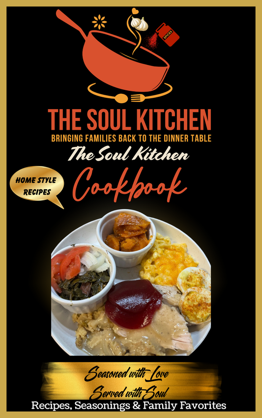 The Soul Kitchen Digital Cookbook Volume 1